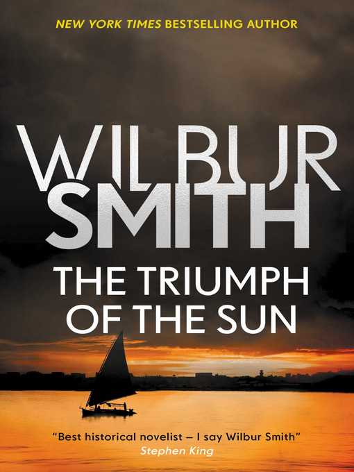 Title details for The Triumph of the Sun by Wilbur Smith - Available